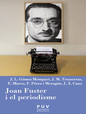 cover image of Joan Fuster i el periodisme